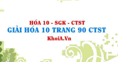 Giải Hóa 10 trang 90 Chân trời Sáng tạo
